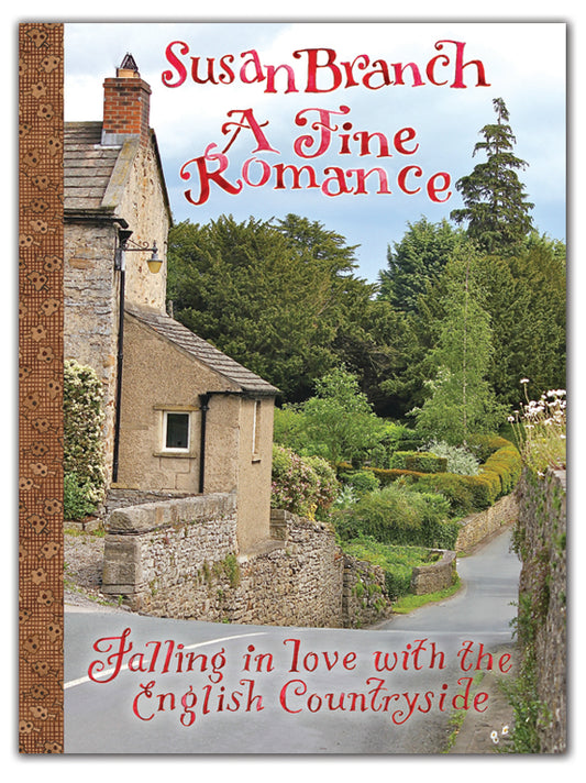 A Fine Romance, Falling in Love with the English Countryside
