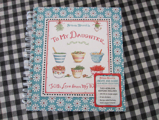 To My Daughter- Daisy Recipe Keeper